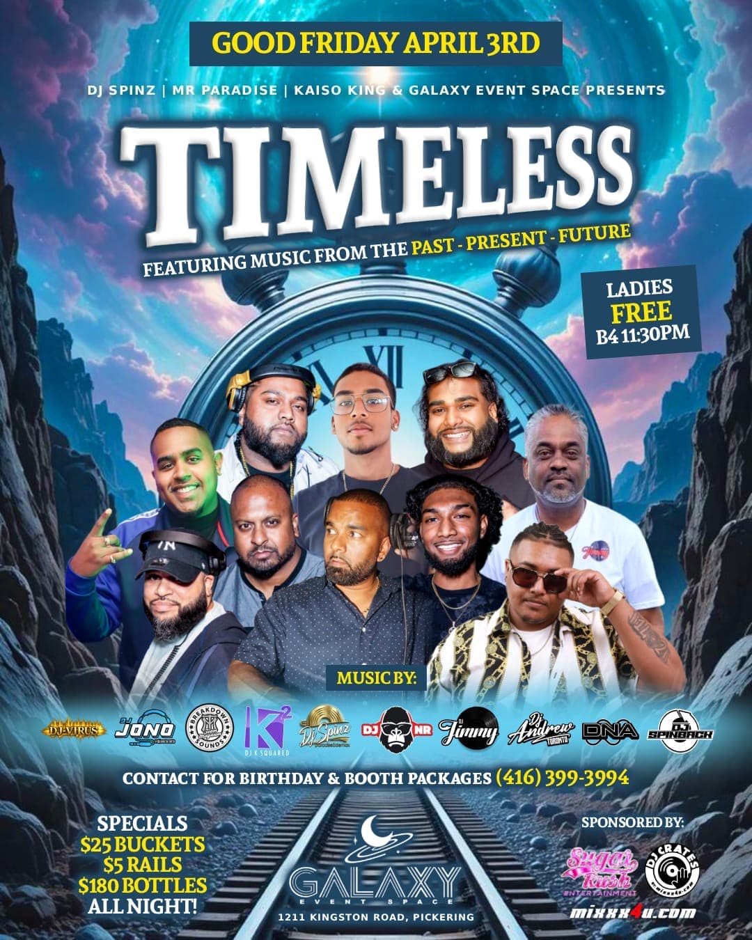 Timeless flyer — Good Friday April 3rd at Galaxy Event Space, Pickering